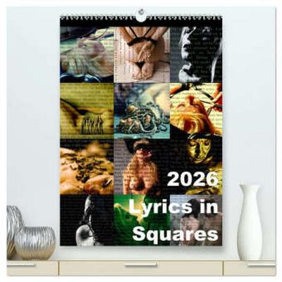 Lyrics In Squares (hochwertiger Premium Wandkalender 2026 DIN A2 hoch), Kunstdruck in Hochglanz
