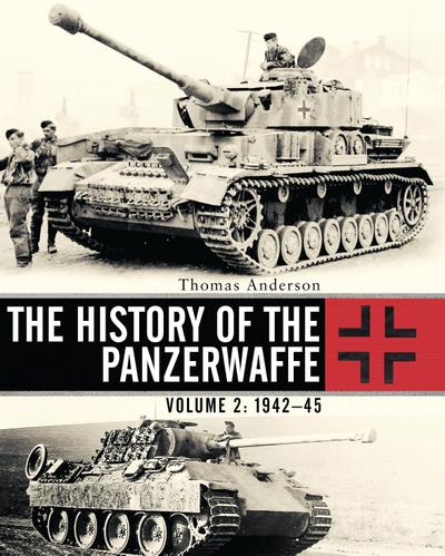 The History of the Panzerwaffe. Vol.2