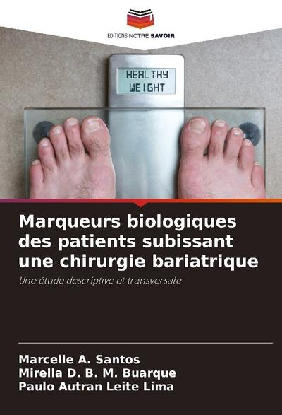 Marqueurs biologiques des patients subissant une chirurgie bariatrique