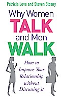 Why Women Talk and Men Walk