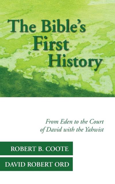 The Bible’s First History