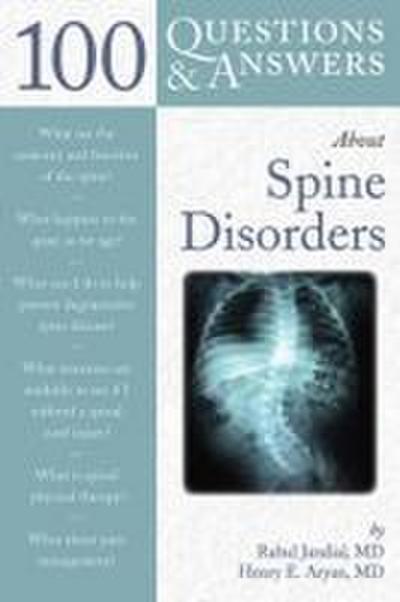 100 Q&AS ABOUT SPINE DISORDERS