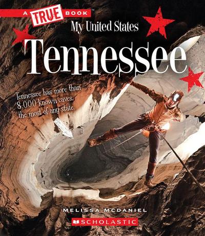 Tennessee (a True Book: My United States)