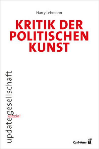 Kritik der politischen Kunst