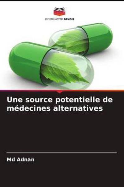Une source potentielle de médecines alternatives