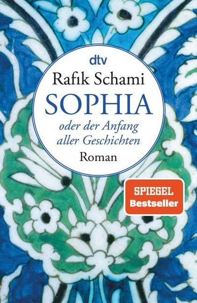 Sophia oder der Anfang aller Geschichten