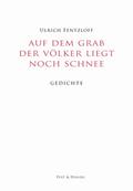 Auf dem Grab der Völker liegt noch Schnee