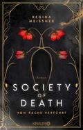 Society of Death. Von Rache verführt von Regina Meissner | Ebook