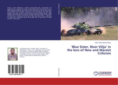 ’Blue Sister, River Vilija’ in the lens of New and Marxist Criticism