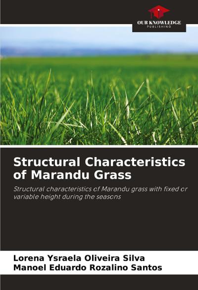 Structural Characteristics of Marandu Grass