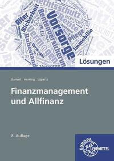 Lösungen zu 98764 Finanzmanagement und Allfinanz