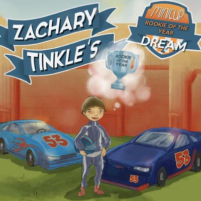 Zachary Tinkle’s MiniCup Rookie Of The Year Dream
