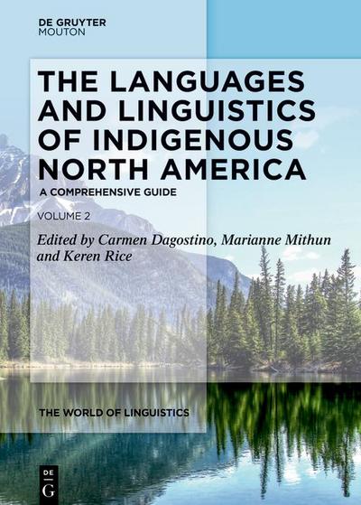 The Languages and Linguistics of Indigenous North America