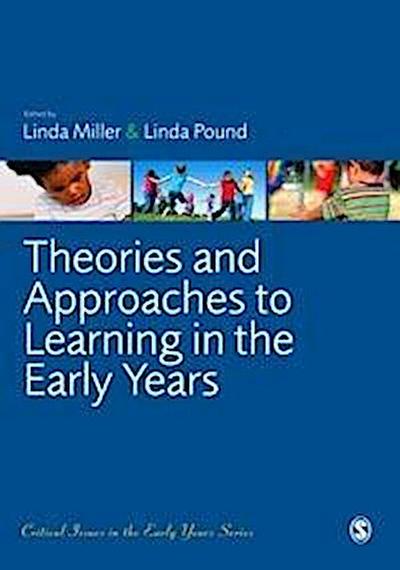 Theories and Approaches to Learning in the Early Years