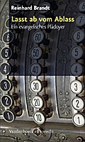 Lasst ab vom Ablass