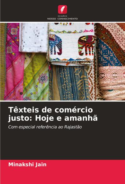 Têxteis de comércio justo: Hoje e amanhã