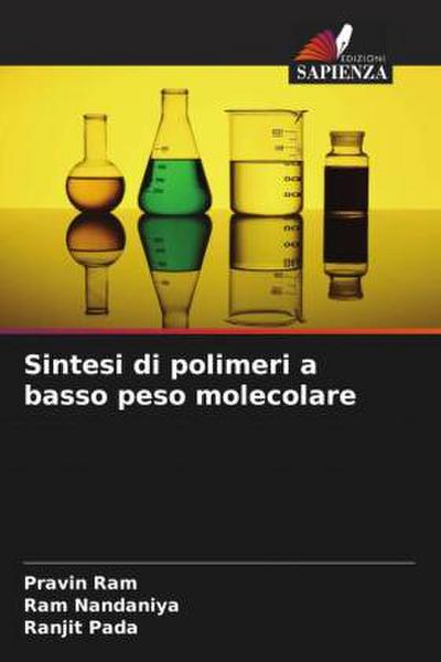 Sintesi di polimeri a basso peso molecolare
