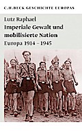 Imperiale Gewalt und mobilisierte Nation