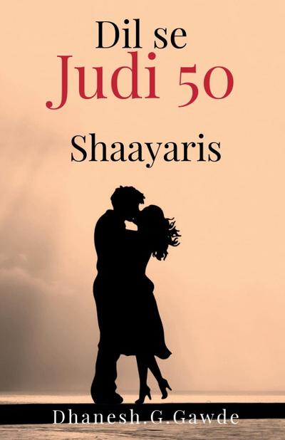 Dil se judi 50 Shaayari’s