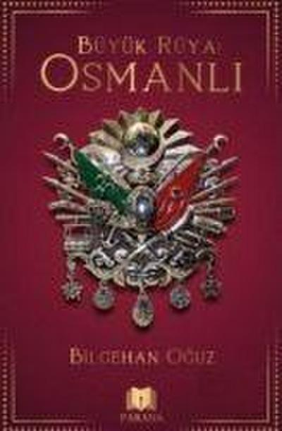 Osmanli - Büyük Rüya