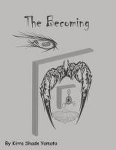 The Becoming