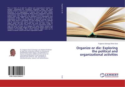 Organize or die: Exploring the political and organizational activities