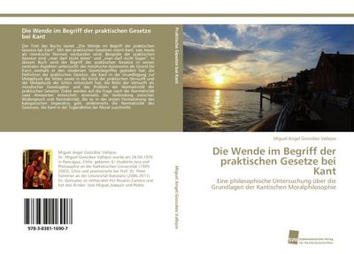 Die Wende im Begriff der praktischen Gesetze bei Kant