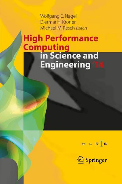 High Performance Computing in Science and Engineering ’14