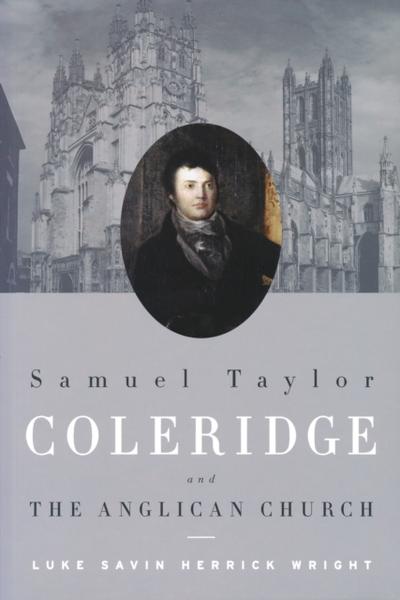 Samuel Taylor Coleridge and the Anglican Church