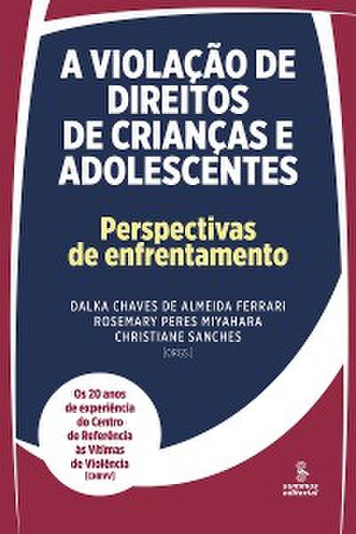 A violação de direitos de crianças e adolescentes