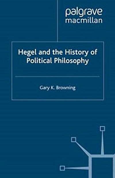 Hegel and the History of Political Philosophy