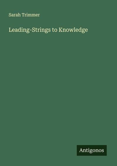 Leading-Strings to Knowledge