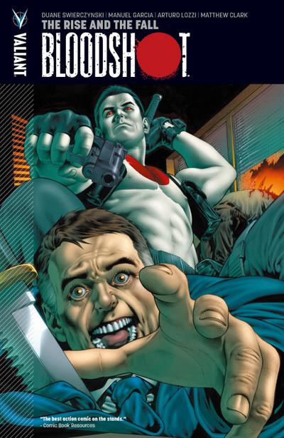 Bloodshot Vol. 2: The Rise and the Fall