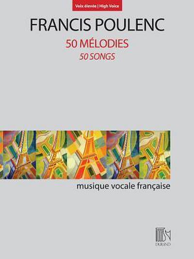 Poulenc, F: 50 Melodies (50 Songs)