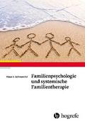 Familienpsychologie und systemische Familientherapie