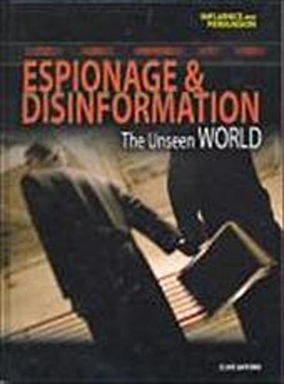 Espionage and Disinformation - Clive Gifford