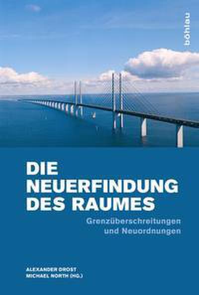 Die Neuerfindung des Raumes