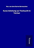 Kurze Anleitung zur Fischzucht in Teichen