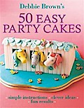 50 Easy Party Cakes