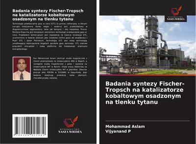 Badania syntezy Fischer-Tropsch na katalizatorze kobaltowym osadzonym na tlenku tytanu