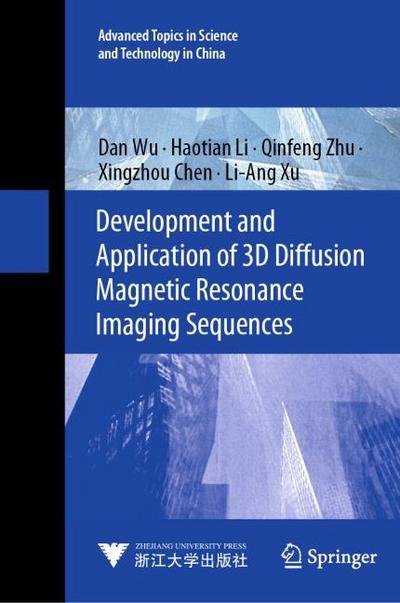 Development and Application of 3D Diffusion Magnetic Resonance Imaging Sequences