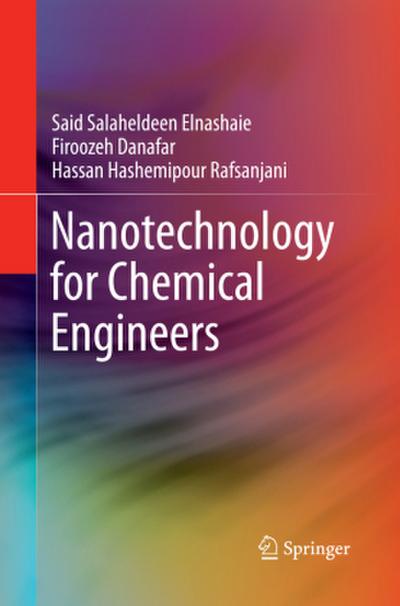 Nanotechnology for Chemical Engineers