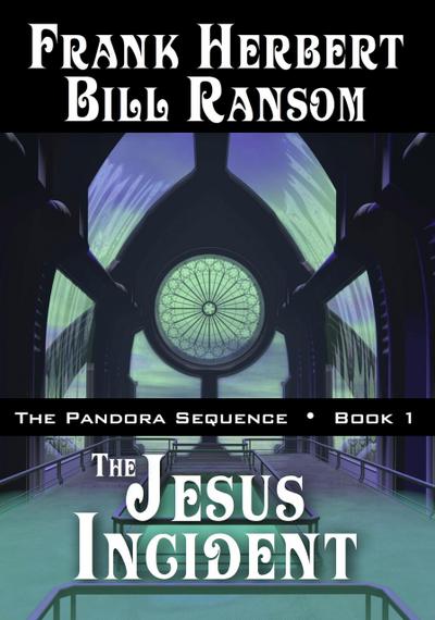 The Jesus Incident (Pandora Sequence, #1)
