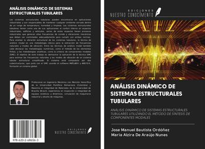 ANÁLISIS DINÁMICO DE SISTEMAS ESTRUCTURALES TUBULARES