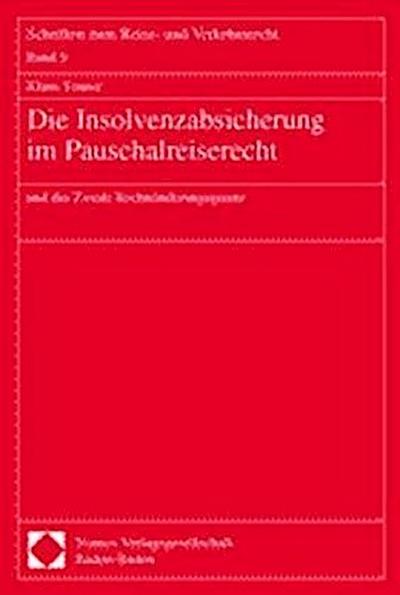 Die Insolvenzabsicherung im Pauschalreiserecht