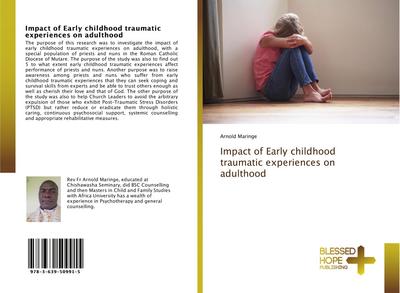 Impact of Early childhood traumatic experiences on adulthood