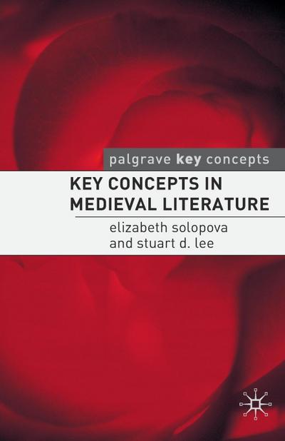 Key Concepts in Medieval Literature