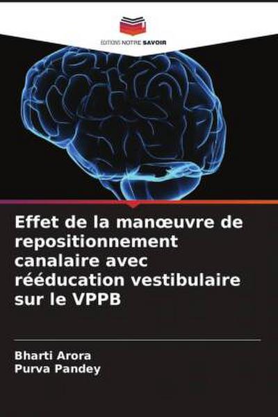 Effet de la man¿uvre de repositionnement canalaire avec rééducation vestibulaire sur le VPPB