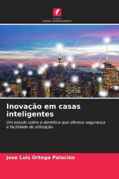 Inovação em casas inteligentes