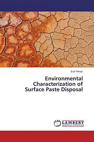 Environmental Characterization of Surface Paste Disposal